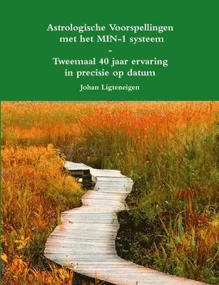 Johan Ligteneigen - Astrologische Voorspellingen Met Het Min-1 Systeem, Häftad. Tillgänglighet: Lägg i varukorg
