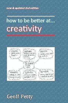 Geoff Petty - How to be Better at... Creativity, Häftad. Tillgänglighet: Lägg i varukorg