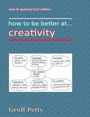Geoff Petty - How to Be Better At... Creativity, E-bok. Tillgänglighet: Lägg i varukorg
