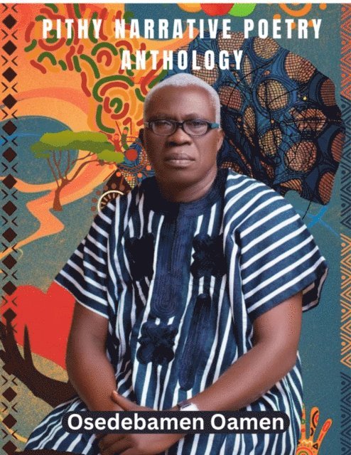 Osedebamen Oamen, Khomotjo Mashita - Pithy Narrative Poetry Anthology, E-bok