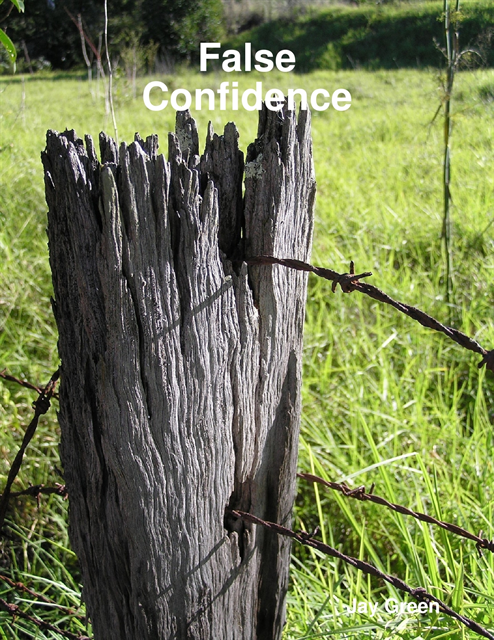 Jay Green - False Confidence, E-bok