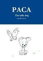 Jean Knoertzer - PACA The litlle dog, Häftad. Tillgänglighet: Lägg i varukorg