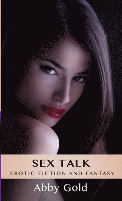 Abby Gold - Sex Talk, Häftad