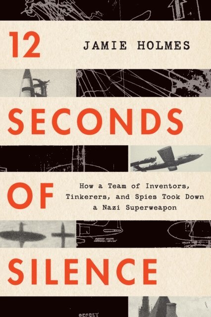 Jamie Holmes - 12 Seconds Of Silence, E-bok