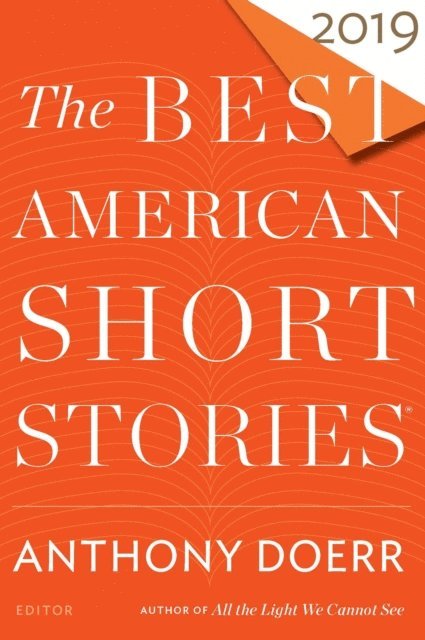 Anthony Doerr - Best American Short Stories 2019, E-bok