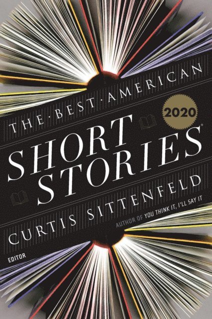 Heidi Pitlor, Curtis Sittenfeld - Best American Short Stories 2020, E-bok