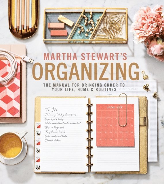 Martha Stewart - Martha Stewart's Organizing, E-bok