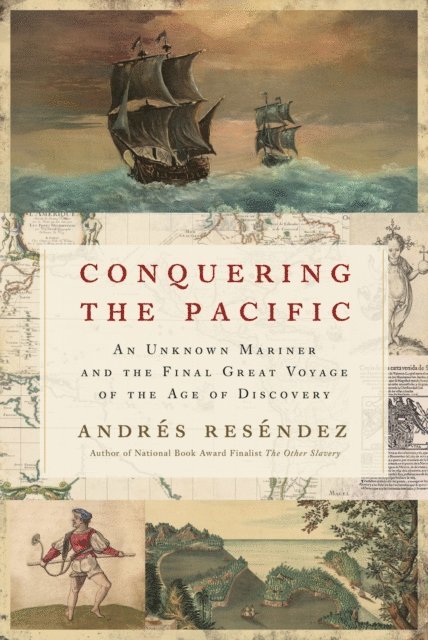 Andres Resendez - Conquering The Pacific, E-bok