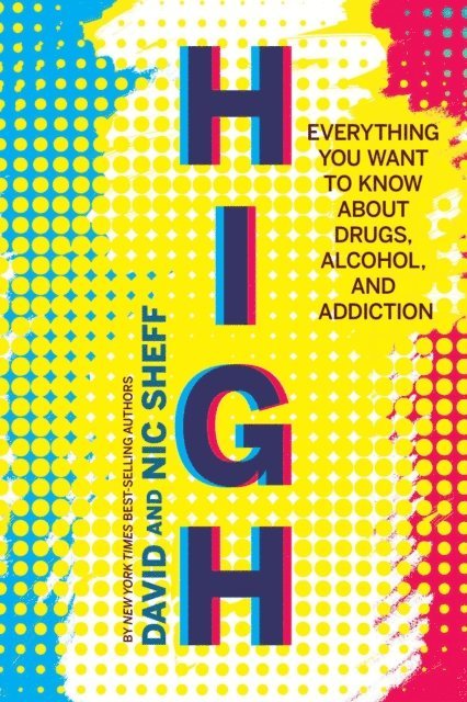 Nic Sheff, David Sheff - High, E-bok