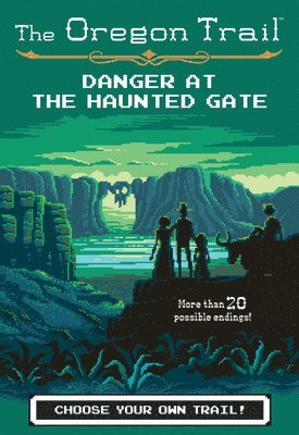 Jesse Wiley - The Oregon Trail: Danger at the Haunted Gate, Häftad. Tillgänglighet: Lägg i varukorg
