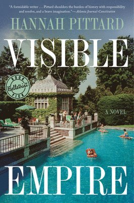 Hannah Pittard - Visible Empire, Häftad