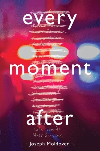 Joseph Moldover - Every Moment After, E-bok