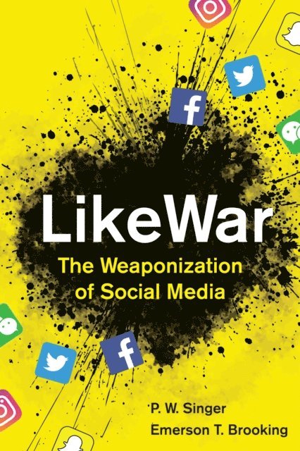 Emerson T. Brooking, P. W. Singer - Likewar, E-bok