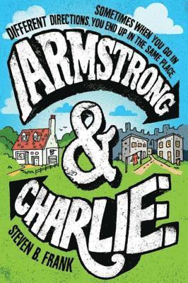 Steven B. Frank - Armstrong & Charlie, E-bok