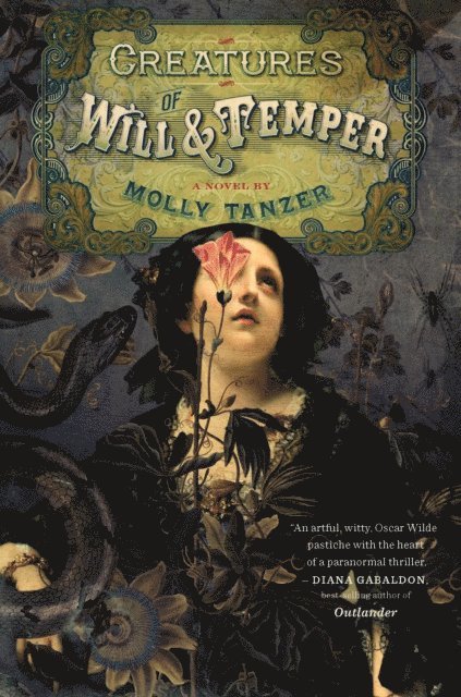 Molly Tanzer - Creatures of Will & Temper, E-bok