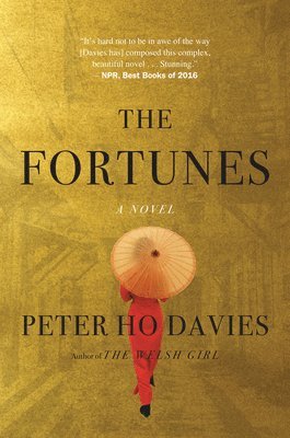 Peter Ho Davies - The Fortunes, Häftad
