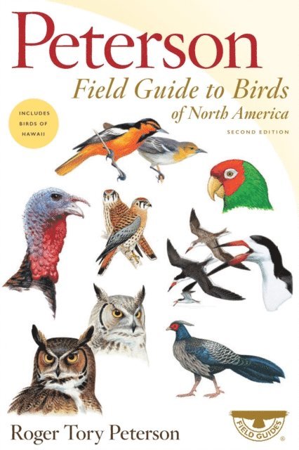 Roger Tory Peterson - Peterson Field Guide To Birds Of North America, Second Edition, E-bok