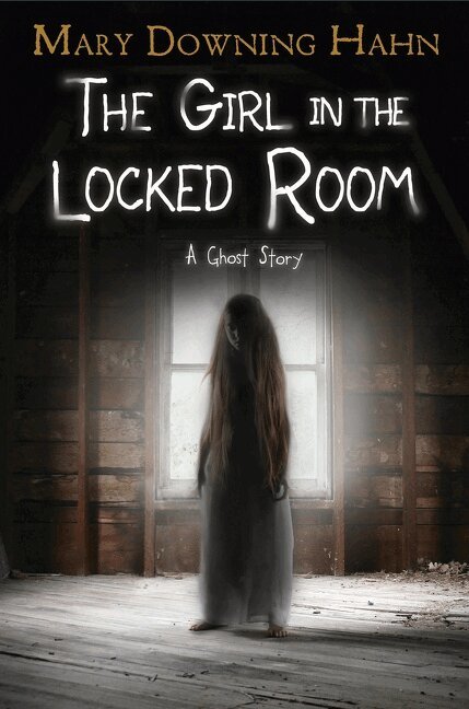 Mary Downing Hahn - Girl in the Locked Room, Inbunden