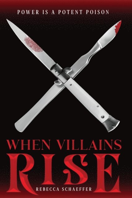 Rebecca Schaeffer - When Villains Rise, E-bok