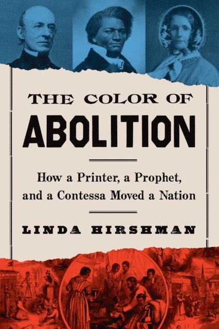 Linda Hirshman - Color Of Abolition, E-bok