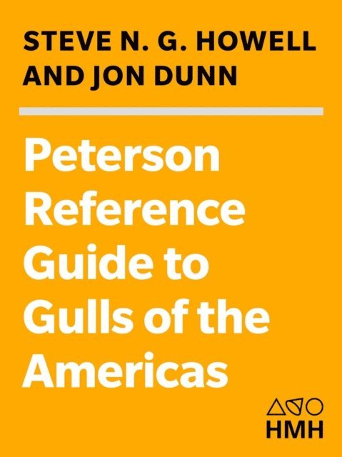 Jon Dunn, Steven N.G. Howell - Peterson Reference Guide to Gulls of the Americas, E-bok