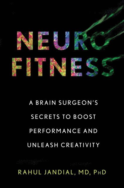 Rahul Jandial - Life Lessons From A Brain Surgeon, E-bok