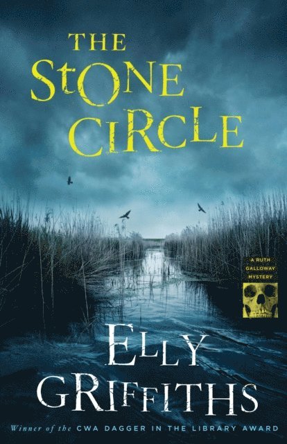 Elly Griffiths - Stone Circle, E-bok