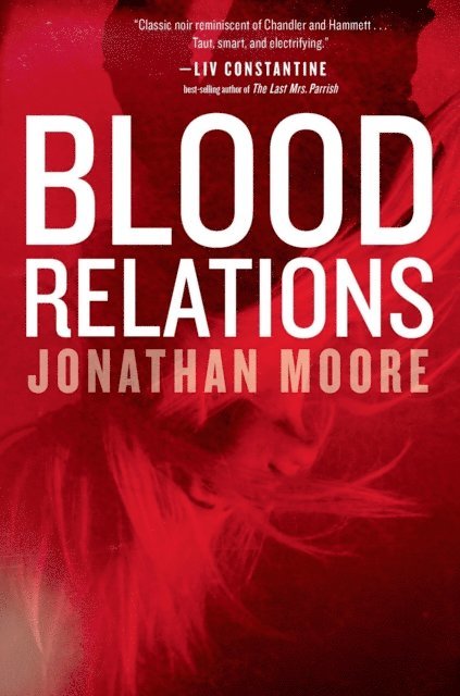 Jonathan Moore - Blood Relations, E-bok