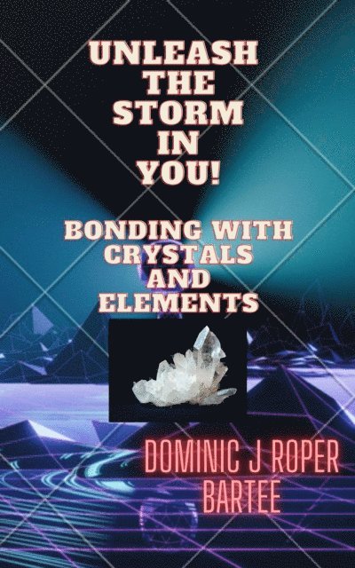 Unleash The Storm In You