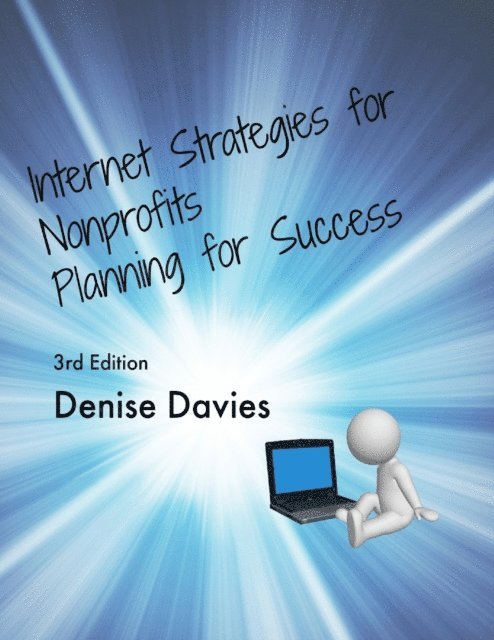 Denise Davies - Internet Strategies for Nonprofits: Planning for Success, E-bok
