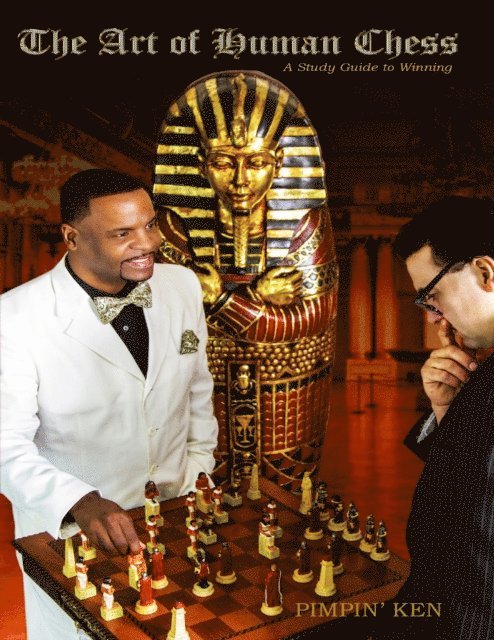 Pimpin' Ken - Art of Human Chess: A Study Guide to Winning, E-bok