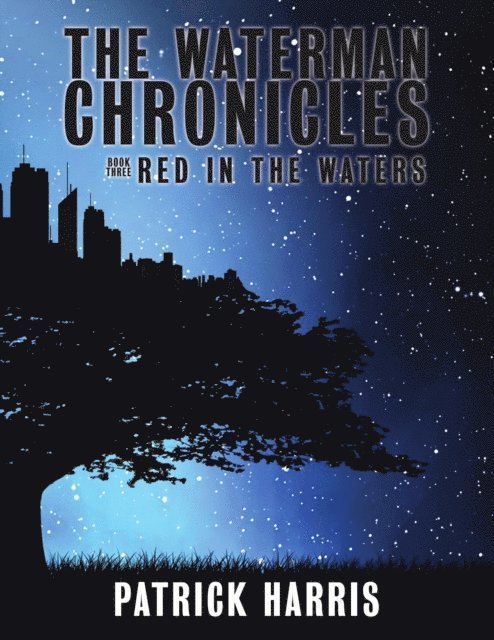 Patrick Harris - Waterman Chronicles 3: Red In the Waters, E-bok