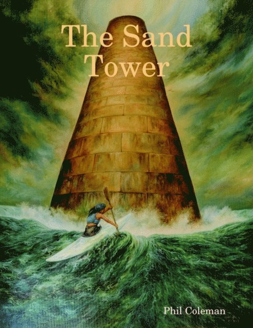 Philip Coleman - Sand Tower, E-bok