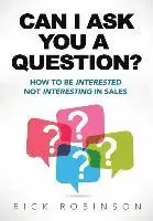 Rick Robinson - Can I Ask You A Question ?, Inbunden. Tillgänglighet: Lägg i varukorg