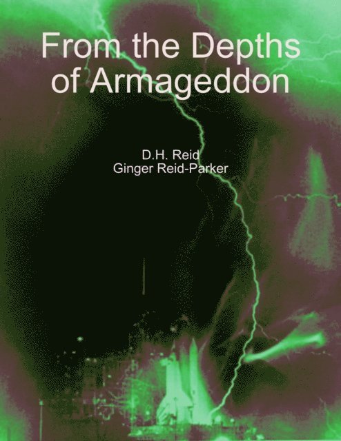Ginger Reid-Parker, D.H. REID - From the Depths of Armageddon, E-bok. Tillgänglighet: Lägg i varukorg