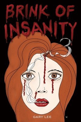 Gary Lee - Brink of Insanity 3, Häftad