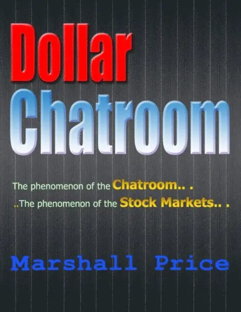 Marshall Price - Dollar Chatroom - Epub, E-bok. Tillgänglighet: Lägg i varukorg