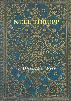 Dorothy Witt - Nell Thrupp, Häftad. Tillgänglighet: Lägg i varukorg