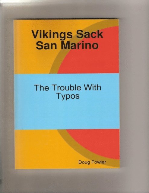 Doug Fowler - Vikings Sack San Marino - The Trouble With Typos, E-bok. Tillgänglighet: Lägg i varukorg