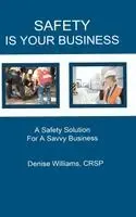 Denise Williams - Safety is Your Business, Inbunden. Tillgänglighet: Lägg i varukorg