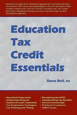 Dana Bell - Education Tax Credit Essentials, Häftad