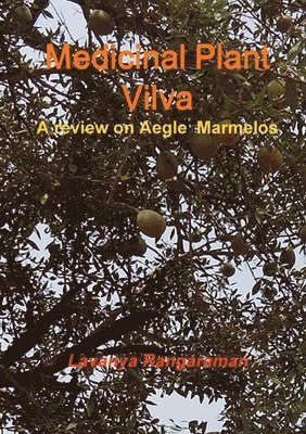 Lavanya Rangaraman - Medicinal Plant - Vilva, Häftad