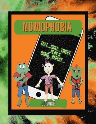 Jd Wise - Nomophobia, Häftad. Tillgänglighet: Lägg i varukorg