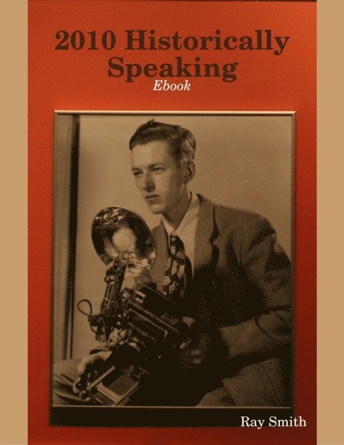 Ray Smith - 2010 Historically Speaking - Ebook, E-bok