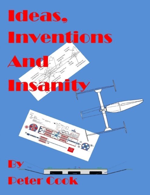Peter Cook - Ideas, Inventions and Insanity, E-bok