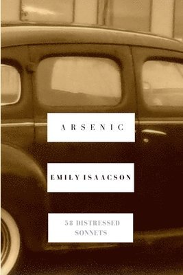Emily Isaacson - Arsenic, Häftad. Tillgänglighet: Lägg i varukorg