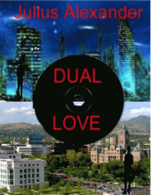 Julius Alexander - Dual Love, E-bok