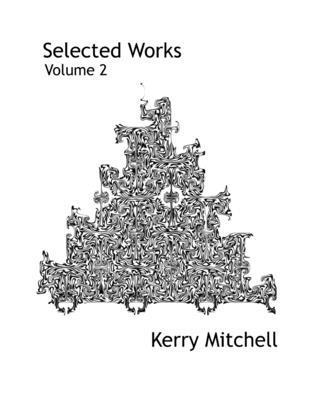 Kerry Mitchell - Selected Works Volume 2, Häftad. Tillgänglighet: Tillfälligt slut