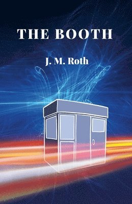 J M Roth - Booth, Häftad. Tillgänglighet: Lägg i varukorg
