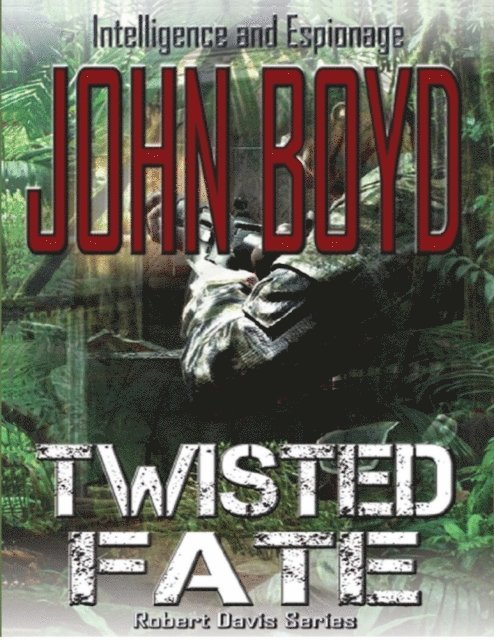 John Boyd - Twisted Fate, E-bok